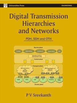 Orient Digital Transmission Hierarchies and Networks: PDH, SDH and OTH